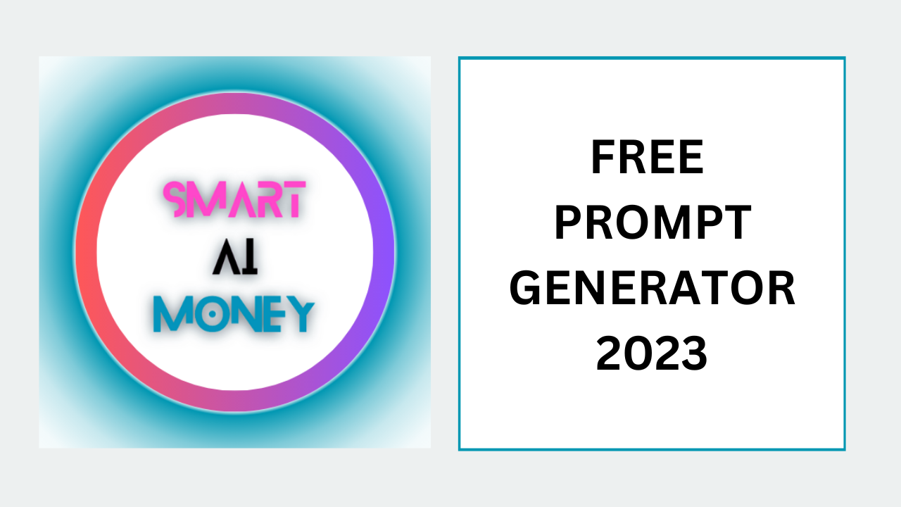 AI Free Prompt Generator Prompt Generator 2023