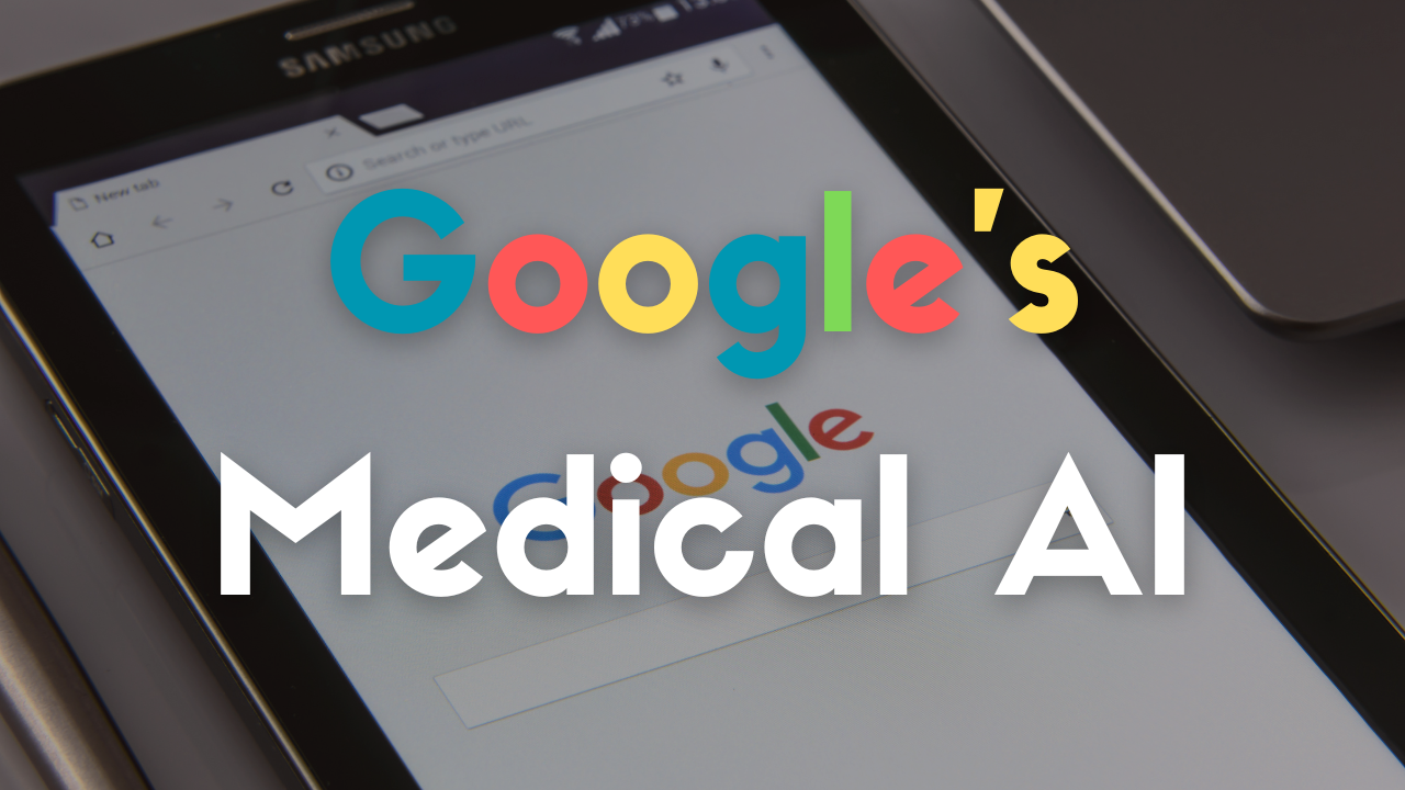 The Advancements of Google's Medical AI Chatbot in Hospital Testing