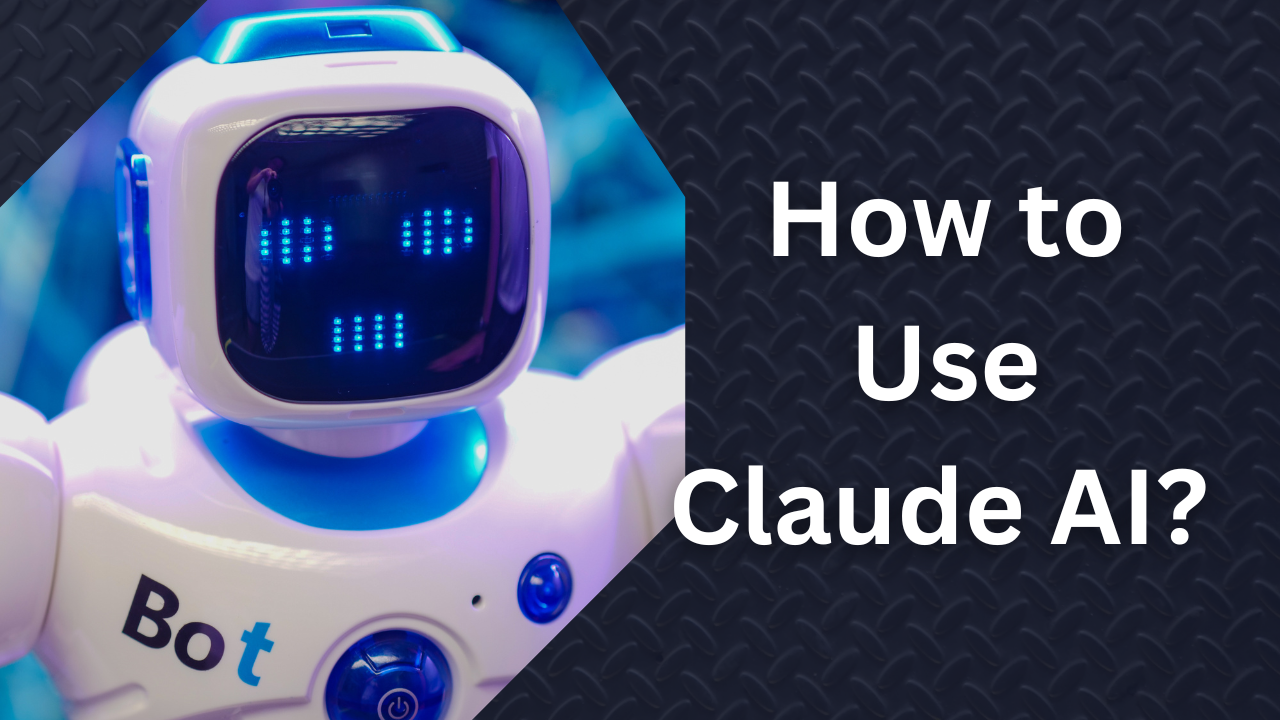 How to Use Claude AI? Smart AI Money 2023