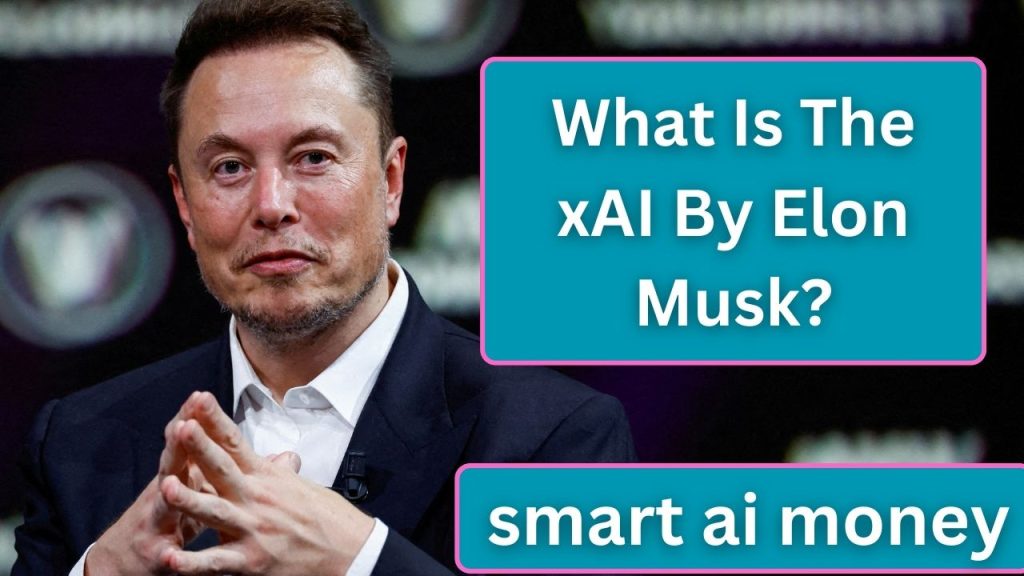 What Is The xAI By Elon Musk