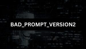 bad_prompt_version2