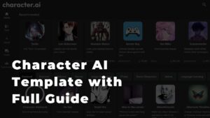Character AI Template with Full Guide
